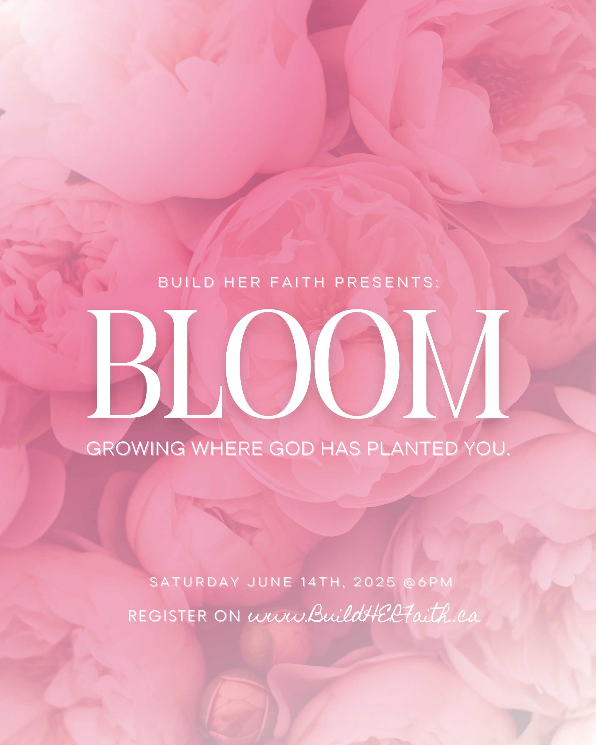 BLOOM EVENT TICKET – Build HER Faith